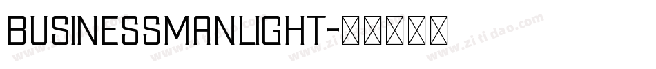 BusinessmanLight字体转换 BusinessmanLight字体转换