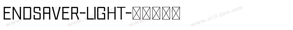 Endsaver-Light字体转换 Endsaver-Light字体转换
