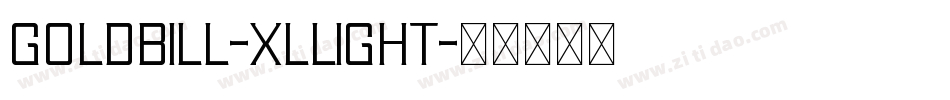 Goldbill-XLLight字体转换