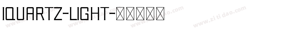 Iquartz-Light字体转换