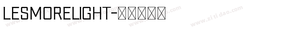 LesmoreLight字体转换