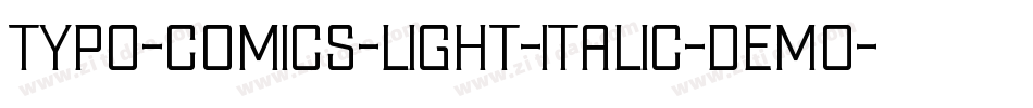 TYPO-COMICS-Light-Italic-DEMO字体转换