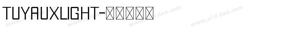 TuyauxLight字体转换