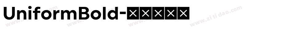 UniformBold字体转换