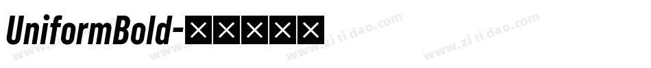 UniformBold字体转换