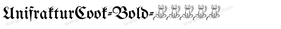 UnifrakturCook-Bold字体转换