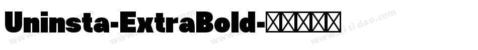 Uninsta-ExtraBold字体转换