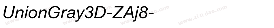 UnionGray3D-ZAj8字体转换