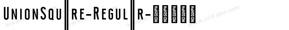 UnionSquare-Regular字体转换