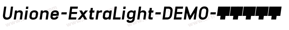 Unione-ExtraLight-DEMO字体转换