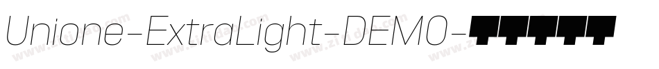 Unione-ExtraLight-DEMO字体转换