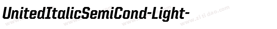 UnitedItalicSemiCond-Light字体转换