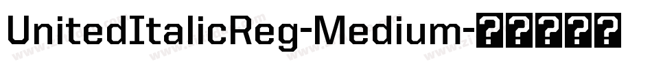 UnitedItalicReg-Medium字体转换