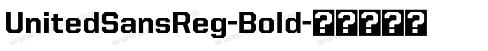 UnitedSansReg-Bold字体转换