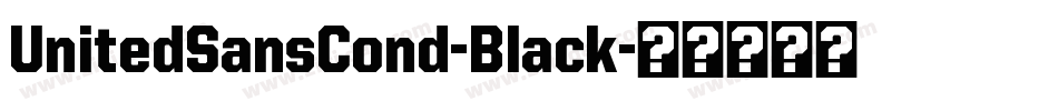 UnitedSansCond-Black字体转换