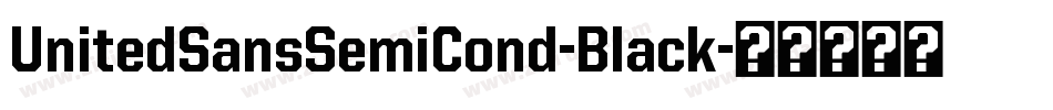 UnitedSansSemiCond-Black字体转换