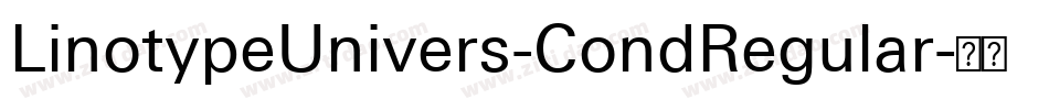 LinotypeUnivers-CondRegular字体转换