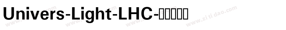 Univers-Light-LHC字体转换