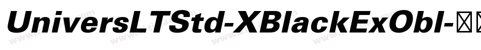 UniversLTStd-XBlackExObl字体转换