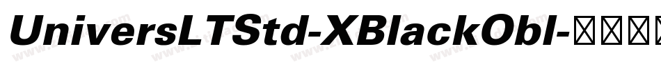 UniversLTStd-XBlackObl字体转换