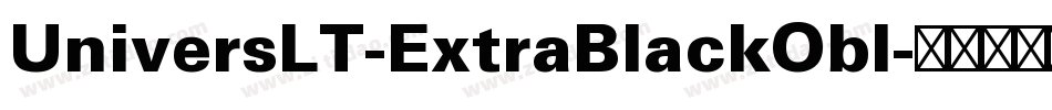 UniversLT-ExtraBlackObl字体转换