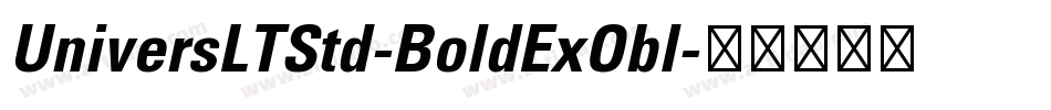 UniversLTStd-BoldExObl字体转换