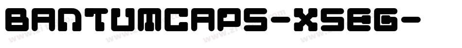 BantumCaps-X5Eg字体转换