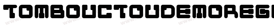 TombouctouDemoRegular-nwEg字体转换