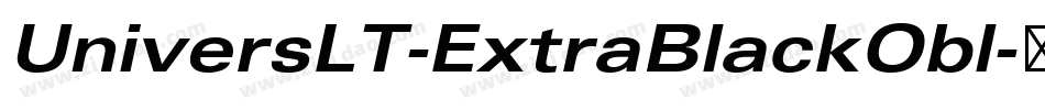 UniversLT-ExtraBlackObl字体转换