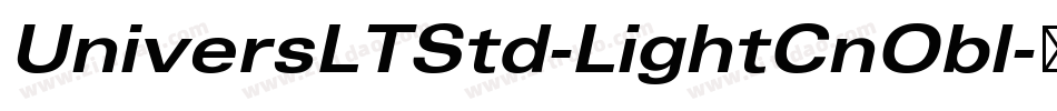 UniversLTStd-LightCnObl字体转换