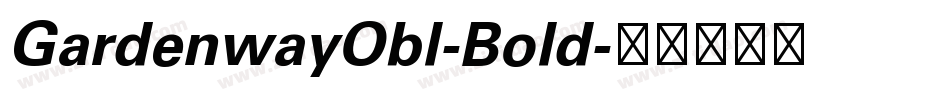 GardenwayObl-Bold字体转换