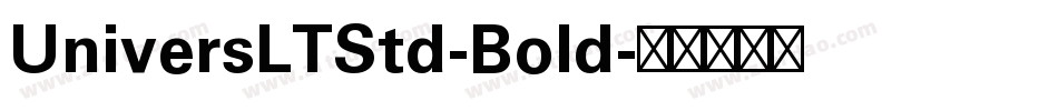 UniversLTStd-Bold字体转换