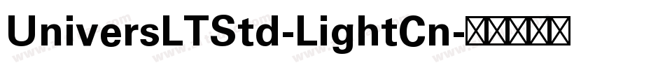 UniversLTStd-LightCn字体转换