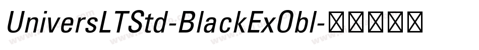 UniversLTStd-BlackExObl字体转换