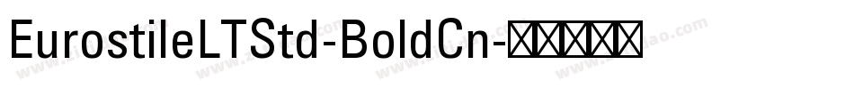 EurostileLTStd-BoldCn字体转换