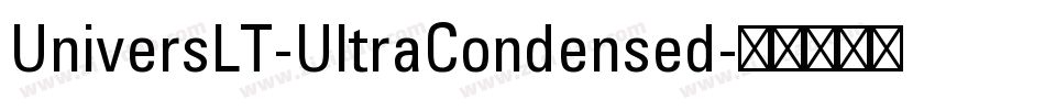 UniversLT-UltraCondensed字体转换
