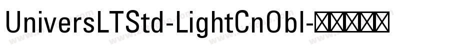 UniversLTStd-LightCnObl字体转换