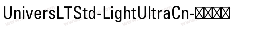 UniversLTStd-LightUltraCn字体转换