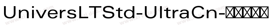 UniversLTStd-UltraCn字体转换