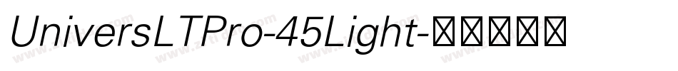UniversLTPro-45Light字体转换