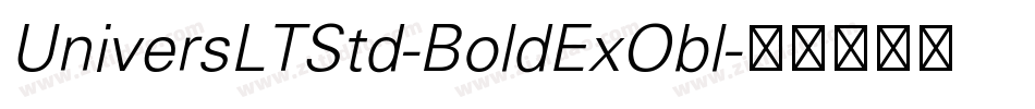 UniversLTStd-BoldExObl字体转换