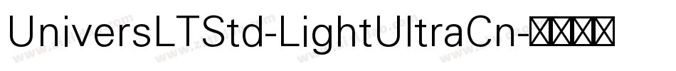 UniversLTStd-LightUltraCn字体转换