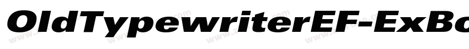 OldTypewriterEF-ExBoldObl字体转换