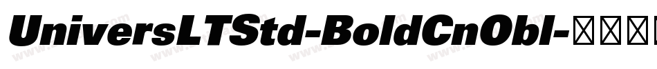UniversLTStd-BoldCnObl字体转换
