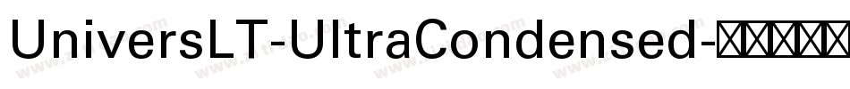 UniversLT-UltraCondensed字体转换