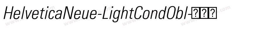 HelveticaNeue-LightCondObl字体转换
