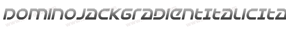 DominoJackGradientItalicItalic-K90e字体转换