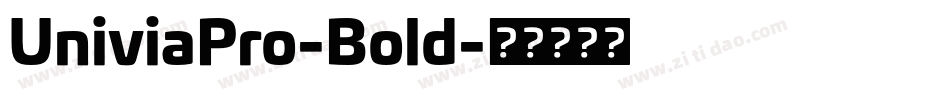UniviaPro-Bold字体转换