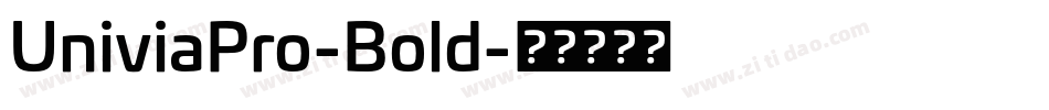 UniviaPro-Bold字体转换