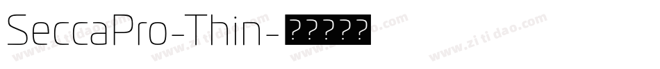 SeccaPro-Thin字体转换